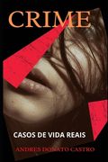 Crime: Casos de Vida Reais (en Portugués)