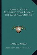 journal of an exploring tour beyond the rocky mountains