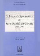 Col·Lecció Diplomàtica de Sant Daniel de Girona (924-1300) (Fundació Noguera) (in Spanish)