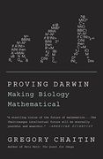 Proving Darwin: Making Biology Mathematical (en Inglés)