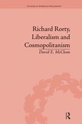 Richard Rorty, Liberalism and Cosmopolitanism (Routledge Studies in American Philosophy) (en Inglés)
