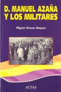 D. Manuel Azaña y los Militares