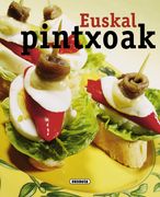 Euskal pintxoak (Dastamenaren txokoa)