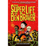 Super Life of ben Braver (en Inglés)