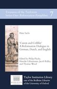Canon and Cobbler: A Reformation Dialogue in German, Dutch, and English (Treasures of the Taylorian: Reformation Pamphlets) (en Inglés)