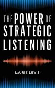 The Power of Strategic Listening (en Inglés)