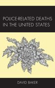 Police-Related Deaths in the United States