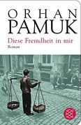 Diese Fremdheit in Mir: Roman (Fischer Taschenbibliothek) (en Alemán)