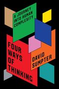 Four Ways of Thinking: A Journey Into Human Complexity (en Inglés)
