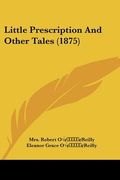 little prescription and other tales (1875) (en Inglés)
