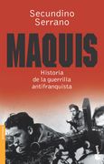Maquis. Historia de la guerrilla antifranquista (in Spanish)