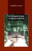 In nomine patri y otros cuentos (Biblioteca de Autores Contemporáneos. Serie Narrativa)