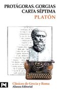 Protágoras. Gorgias. Carta Séptima