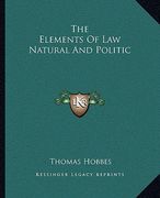 the elements of law natural and politic (en Inglés)