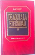 De Aqui a la Eternidad. (Tomo 2)
