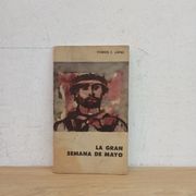 La gran semana de Mayo (in Spanish)