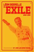 Leon Degrelle in Exile (1945-1994) (Paperback)