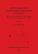 archaeometric and archaeological approaches to ceramics