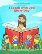 Devotional I Speak With God Every Day: For Children ages 5 to 10
