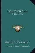obsession and insanity (en Inglés)