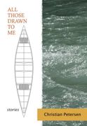 All those drawn to me: Stories (en Inglés)
