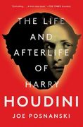 The Life and Afterlife of Harry Houdini (en Inglés)