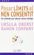 Posar límits al nen consentit: Un mètode per educar sense càstigs (L'Expert) (in Catalan)