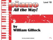 piano all the way, level one b (en Inglés)
