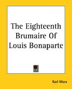 the eighteenth brumaire of louis bonaparte