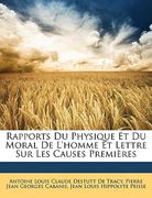 Rapports Du Physique Et Du Moral de L'Homme Et Lettre Sur Les Causes Premires