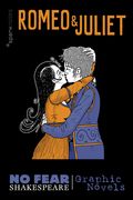 Romeo and Juliet (no Fear Shakespeare Graphic Novels), Volume 3 (en Inglés)