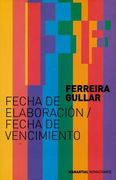 Fecha de Elaboración Fecha de Vencimiento: Ferreira Gullar