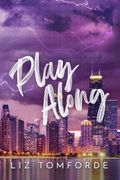 Play Along (Windy City Series 4) (en Inglés)