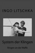 System der Klingen 13: Ringen an der Waffe (en Alemán)