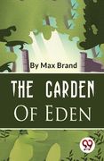 The Garden Of Eden (en Inglés)