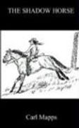 the shadow horse (en Inglés)