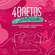 40 Retos de Seducción