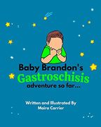 Baby Brandon'S Gastroschisis Adventure so Far. 
