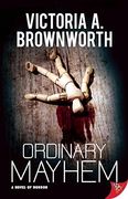 Ordinary Mayhem: A Novel of Horror (en Inglés)