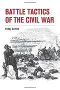 Battle Tactics of the Civil War (en Inglés)