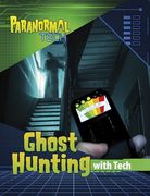 Ghost Hunting With Tech (en Inglés)
