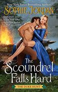 The Scoundrel Falls Hard: The Duke Hunt (Duke Hunt, 3) (en Inglés)