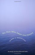The man who Swam Into History: The (Mostly) True Story of my Jewish Family (en Inglés)