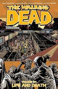 The Walking Dead Volume 24: Life and Death (Walking Dead Tp)