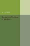 Comparative Physiology of the Heart (en Inglés)