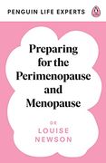 Preparing for the Perimenopause and Menopause (Penguin Life Experts) (en Inglés)