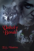 Unholy Bonds (en Inglés)