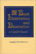 book illustration and decoration: a guide to research (en Inglés)