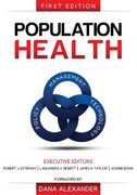 Population Health: Management, Policy, and Technology. First Edition (en Inglés)