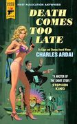 Death Comes too Late (a Hard Case Crime Book) (en Inglés)